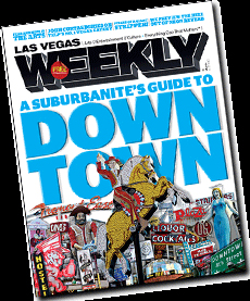 Downtown Issue - Las Vegas Weekly