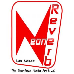 NEON REVERB - The Downtown Las Vegas Music Festival